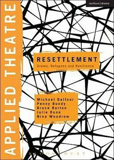 Applied Theatre: Resettlement, Paperback