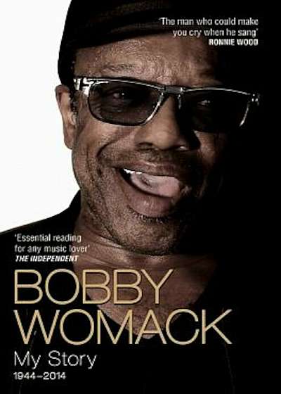Bobby Womack: My Story 1944-2014, Paperback