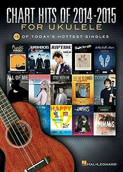Chart Hits of 2014-2015 for Ukulele, Paperback