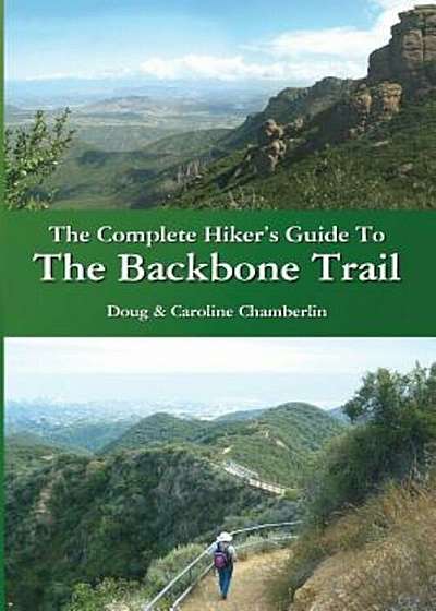 The Complete Hiker's Guide to the Backbone Trail, Paperback
