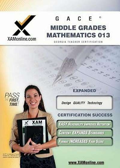 GACE Middle Grades Mathematics 013 Teacher Certification Exam, Paperback