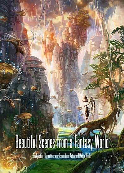 Beautiful Scenes from a Fantasy World, Paperback