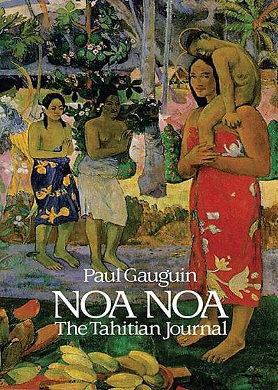Noa Noa: The Tahitian Journal, Paperback