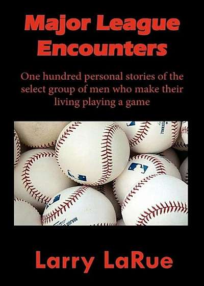 Major League Encounters, Paperback