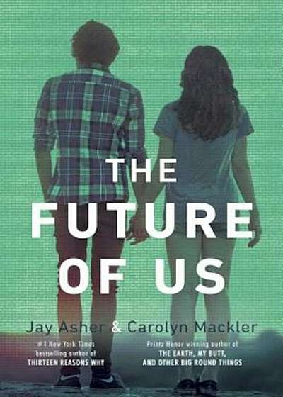 The Future of Us, Paperback