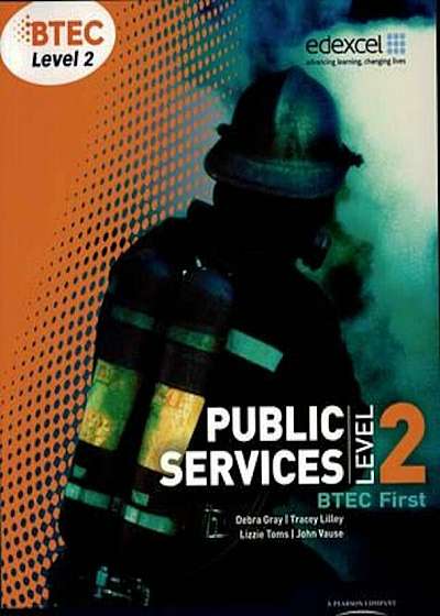 BTEC Level 2 First Public Services Student Book, Paperback