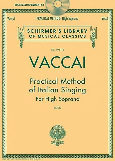 Vaccai: Practical Method of Italian Singing for High Soprano 'With CD (Audio)', Paperback
