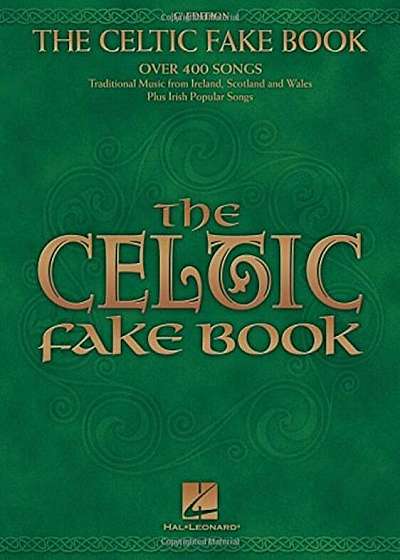 The Celtic Fake Book: C Edition, Paperback