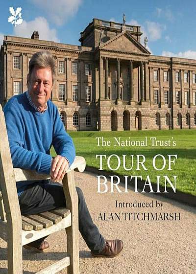 The National Trust Tour of Britain, Hardcover