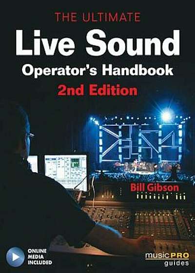 The Ultimate Live Sound Operator's Handbook 'With DVD ROM', Paperback