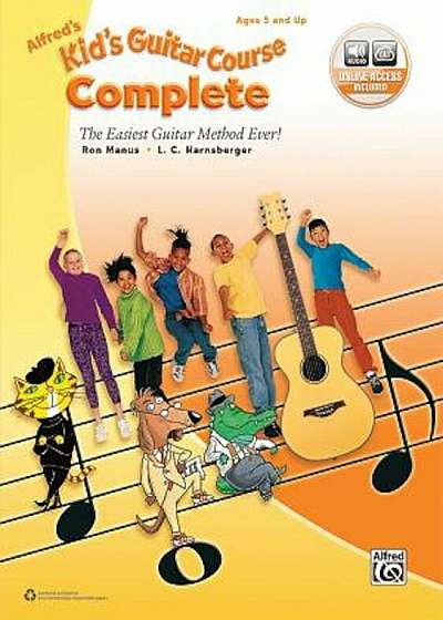 Alfred's Kid's Guitar Course Complete: The Easiest Guitar Method Ever!, Book & Online Video/Audio/Software, Paperback