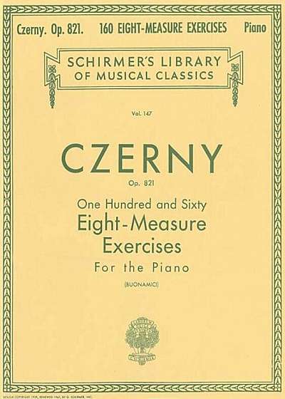 160 Eight-Measure Exercises, Op. 821: Piano Technique, Paperback