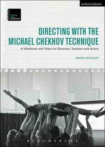 Directing with the Michael Chekhov Technique, Paperback