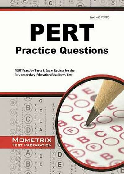 PERT Practice Questions: PERT Practice Tests & Exam Review for the Postsecondary Education Readiness Test, Paperback
