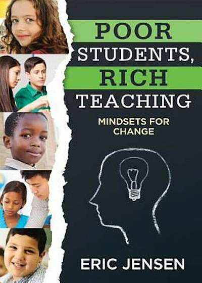 Poor Students, Rich Teaching: Mindsets for Change, Paperback