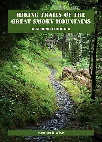 Hiking Trails of the Great Smoky Mountains 'With Map', Paperback