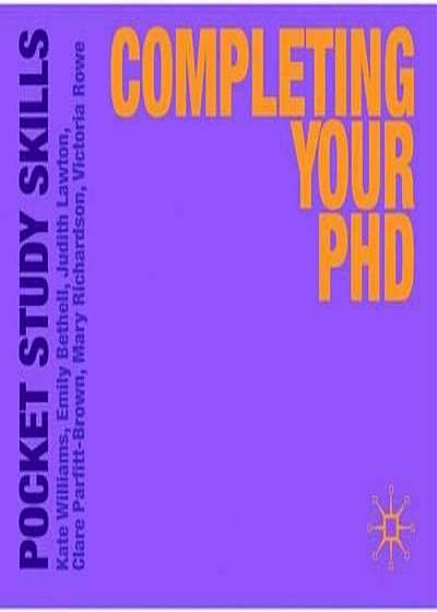 Completing Your PhD, Paperback