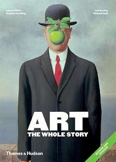 Art: The Whole Story, Paperback