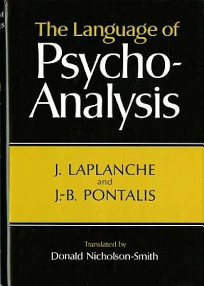 Language of Psycho-Analysis, Hardcover