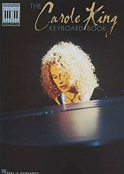 The Carole King Keyboard Book: Note-For-Note Keyboard Transcriptions, Paperback