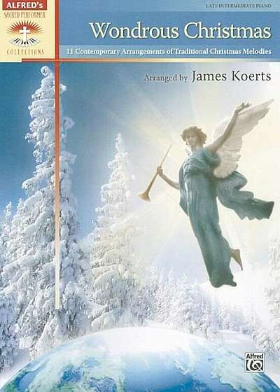Wondrous Christmas: 11 Contemporary Arrangements of Traditional Christmas Melodies, Paperback