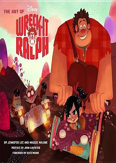 The Art of Wreck-It Ralph, Hardcover