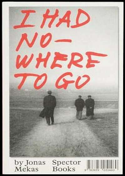 I Had Nowhere to Go, Paperback