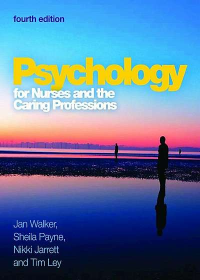 Psychology for Nurses and the Caring Professions, Paperback