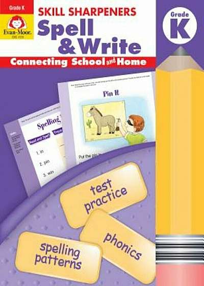 Skill Sharpeners Spell & Write Grade K, Paperback