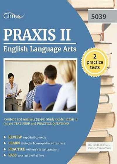 Praxis II English Language Arts: Content and Analysis (5039) Study Guide: Praxis II (5039) Test Prep and Practice Questions, Paperback