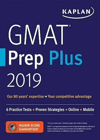 GMAT Prep Plus 2019: 6 Practice Tests + Proven Strategies + Online + Mobile, Paperback