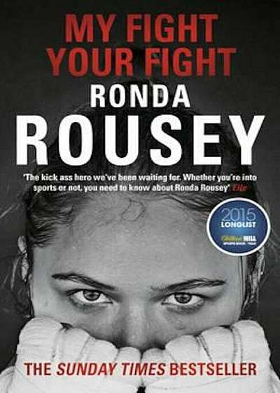 Coperta cărții My Fight Your Fight, Paperback de Ronda Rousey