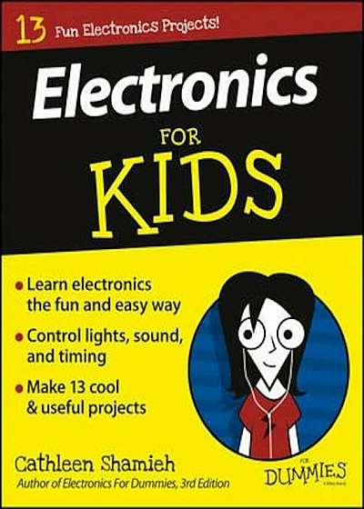 Electronics for Kids for Dummies, Paperback