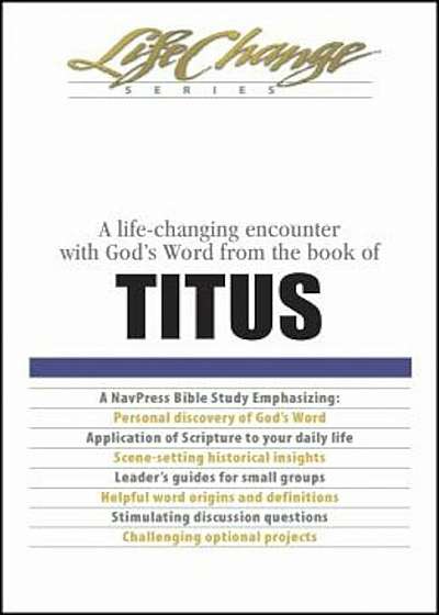 Titus: A Life-Changing Encounter with God's Word from the Book of, Paperback