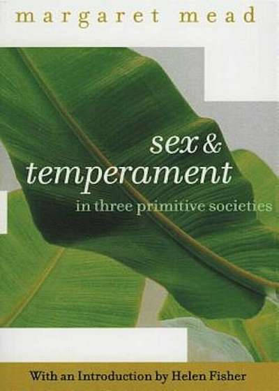 Sex and Temperament: In Three Primitive Societies, Paperback