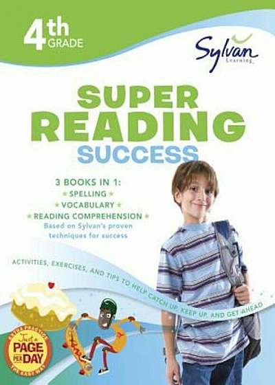 4th Grade Super Reading Success: Activities, Exercises, and Tips to Help Catch Up, Keep Up, and Get Ahead, Paperback