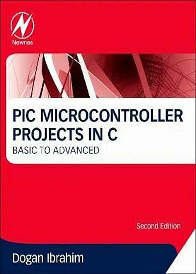 PIC Microcontroller Projects in C, Paperback