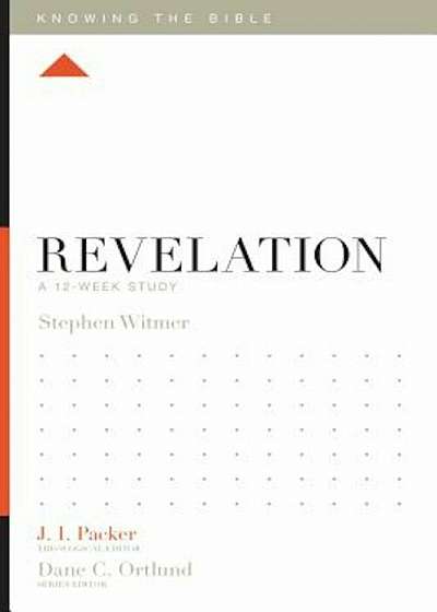 Revelation: A 12-Week Study, Paperback
