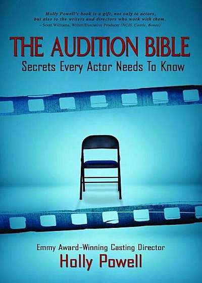 The Audition Bible: Secrets Every Actor Needs to Know, Paperback