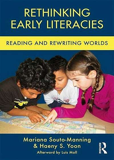 Rethinking Early Literacies: Reading and Rewriting Worlds, Paperback