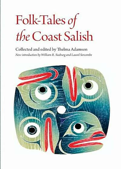 Folk-Tales of the Coast Salish, Paperback