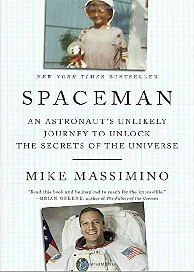 Spaceman: An Astronaut's Unlikely Journey to Unlock the Secrets of the Universe, Paperback