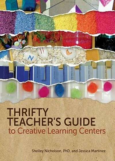 Thrifty Teacher's Guide to Creative Learning Centers, Paperback