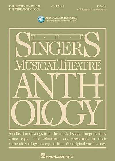 The Singer's Musical Theatre Anthology, Volume 3: Tenor 'With 2 CDs', Paperback