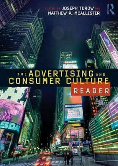 Advertising and Consumer Culture Reader, Paperback