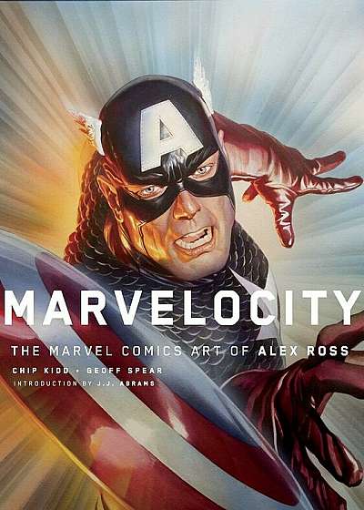 Marvelocity: The Marvel Comics Art of Alex Ross, Hardcover