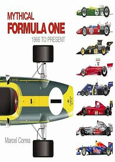Mythical Formula One: 1966 to Present, Hardcover