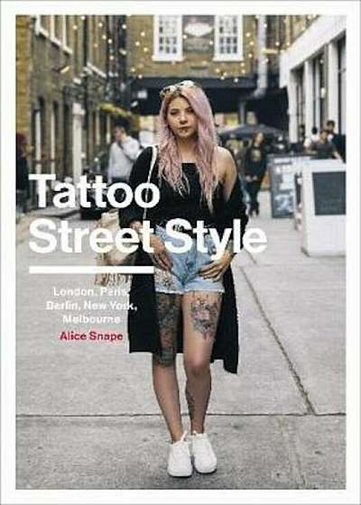 Tattoo Street Style, Hardcover