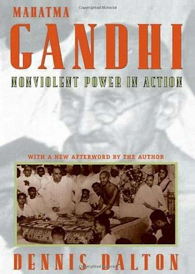 Mahatma Gandhi: Nonviolent Power in Action, Paperback