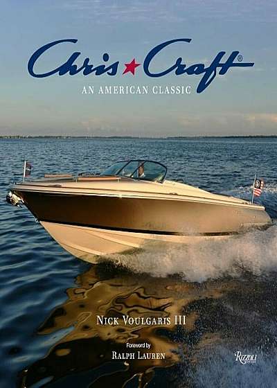 Chris-Craft Boats: An American Classic, Hardcover
